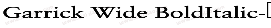 Garrick Wide BoldItalic字体转换